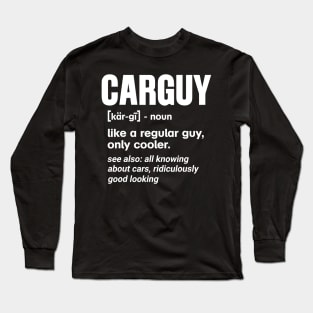 Car-Guy Long Sleeve T-Shirt